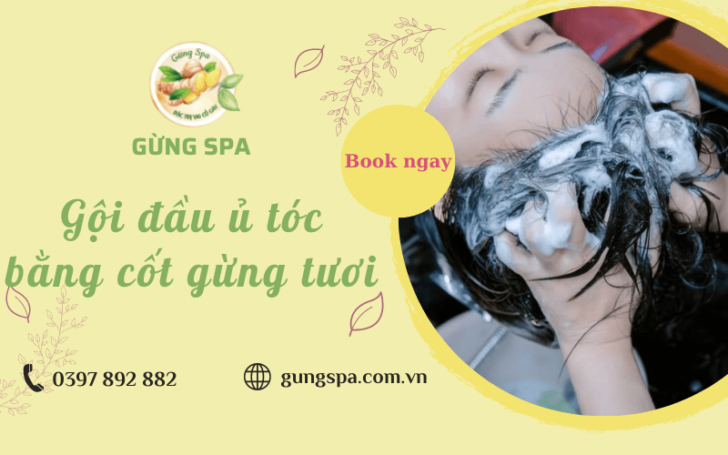 gội đầu ủ tóc bằng cốt gừng tươi
